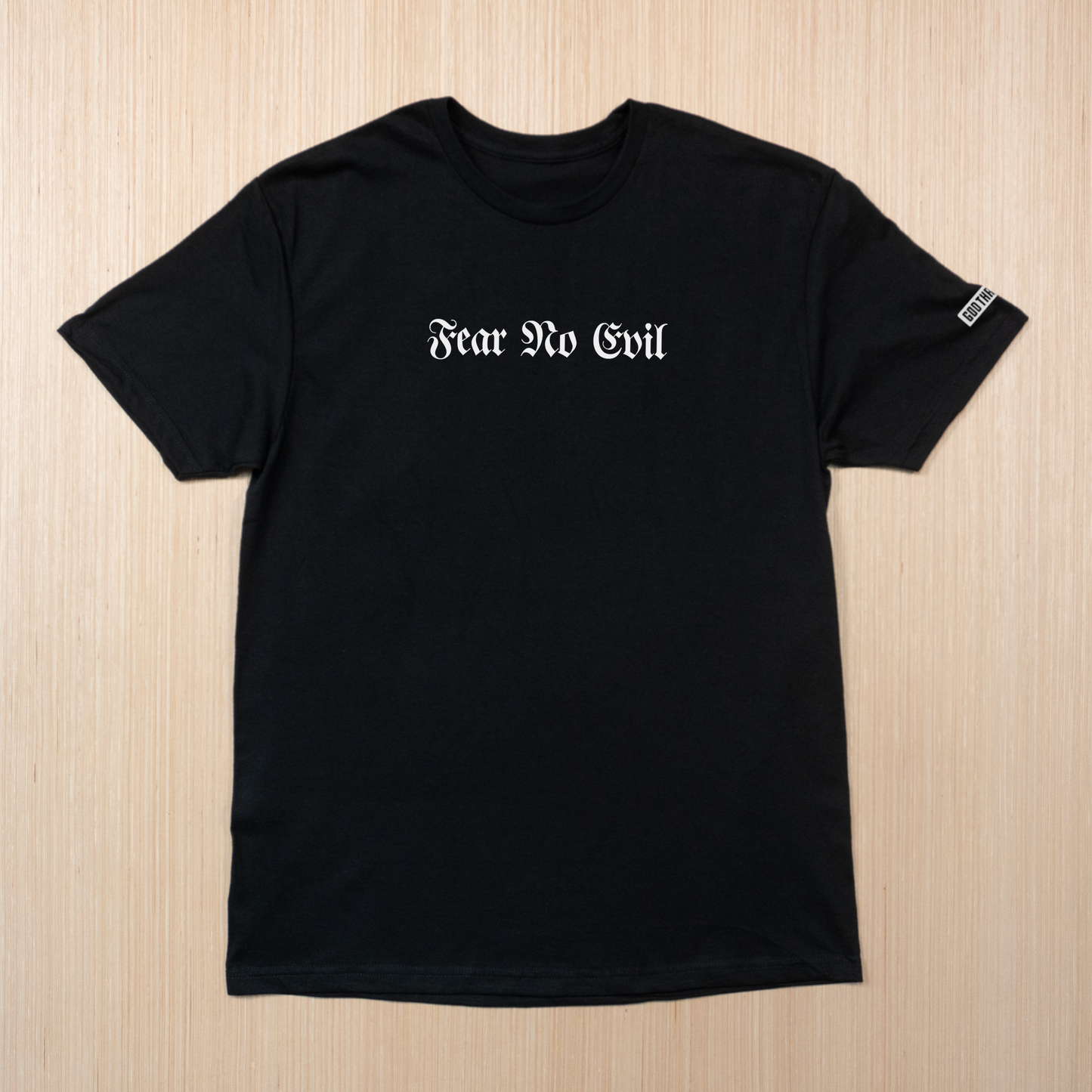 "FEAR NO EVIL" T-Shirt